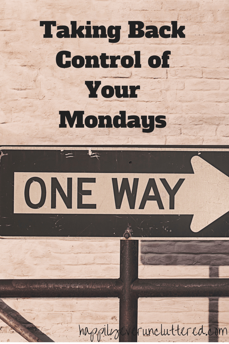 Taking Back Control of Your Mondays (2)