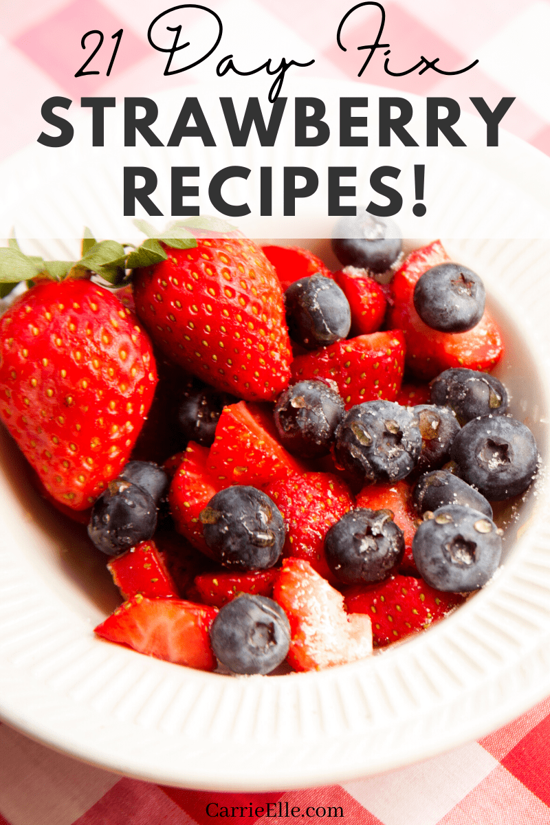 Today we're talking about everyones favorite berry...the strawberry! These 21 Day Fix strawberry recipes are delicious, tasty enough for the whole family, and approved for 21 Day Fix and Portion Fix so you don't have to alter your plan! 