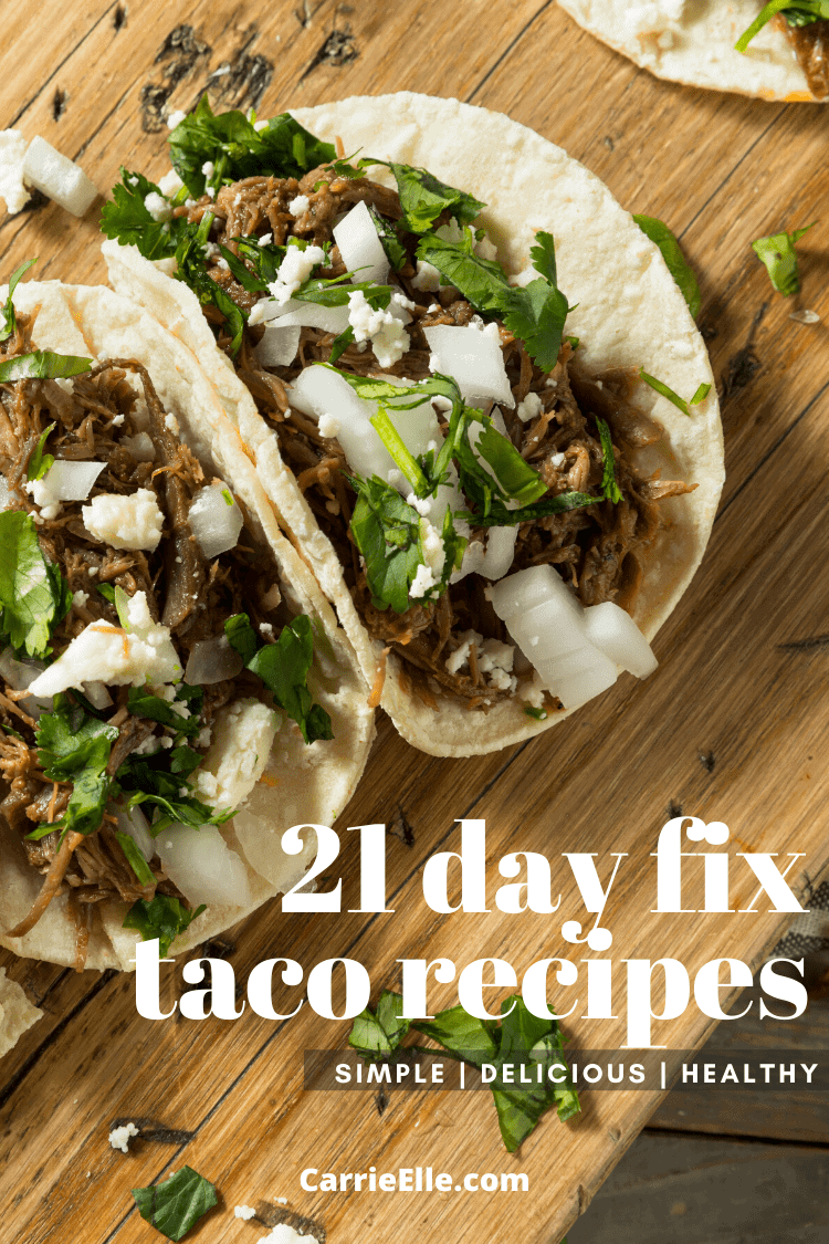 21 Day Fix Taco Recipes