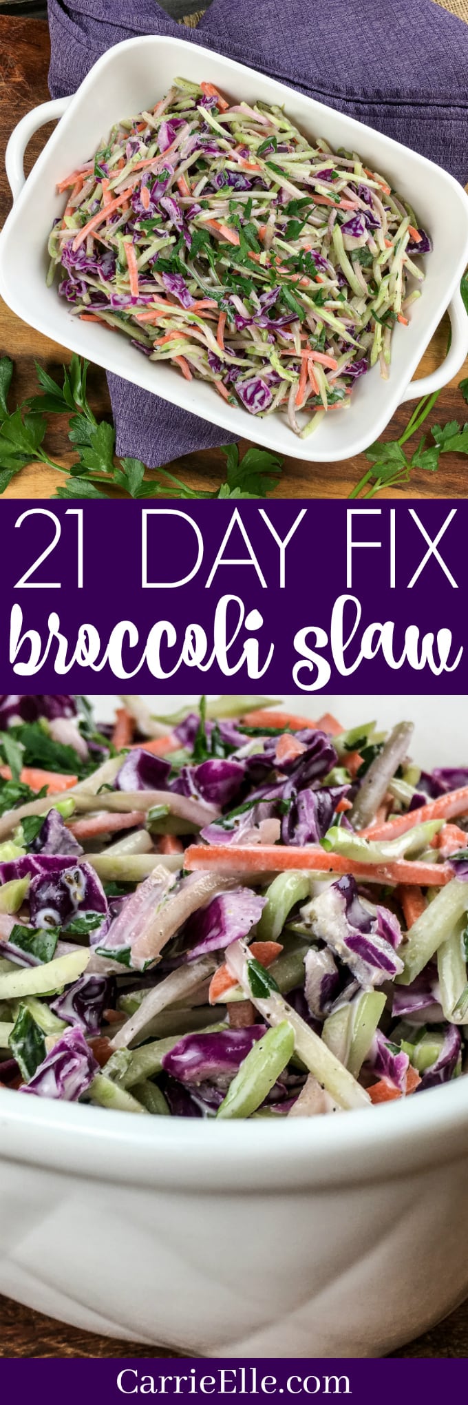 21 Day Fix Broccoli Slaw