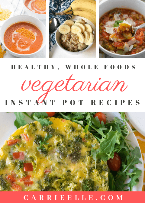 Healthy Whole Foods Instant Pot Vegetarian Recipes